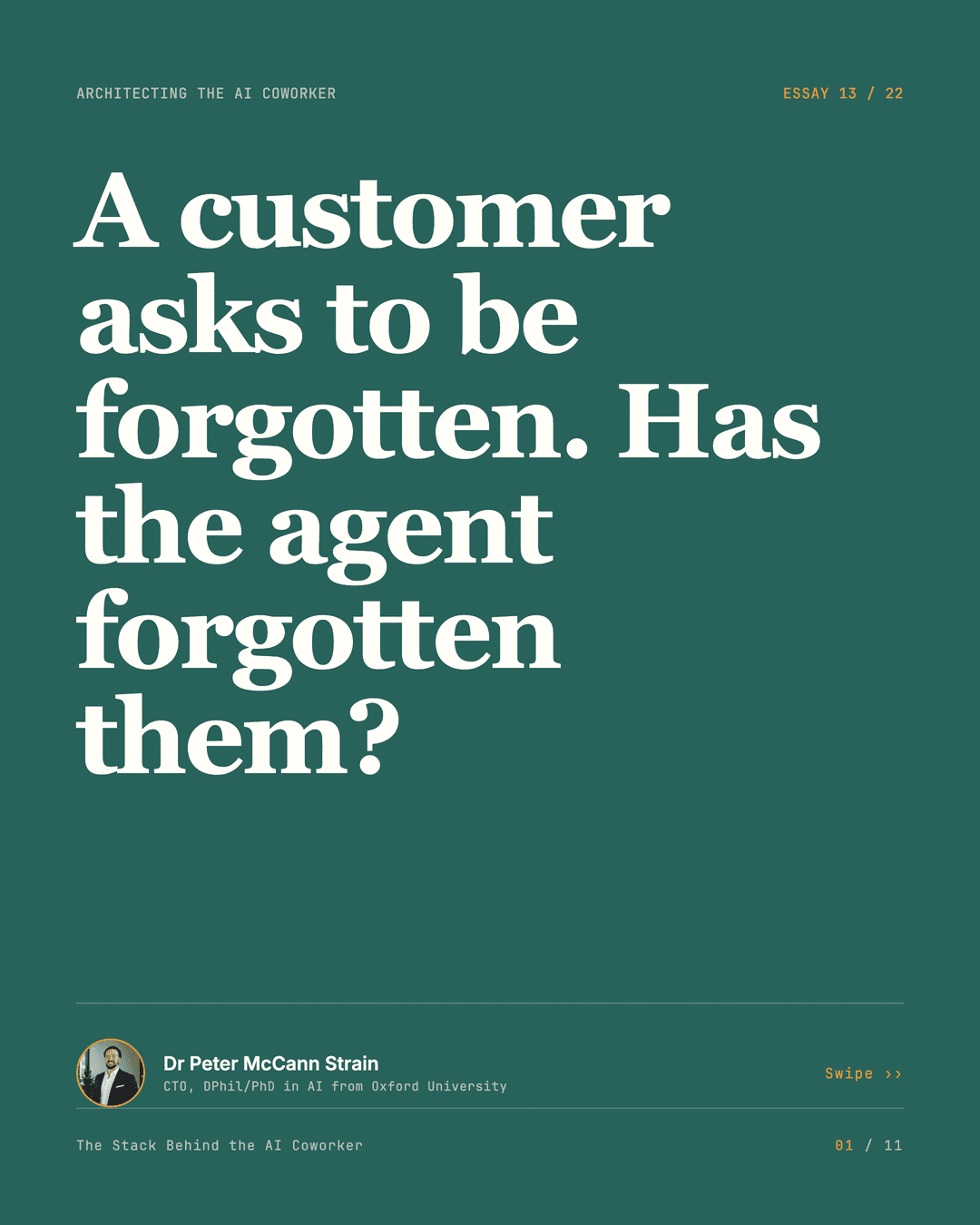 What an Agent Remembers, and Cannot Forget — LinkedIn carousel, slide 1 of 11
